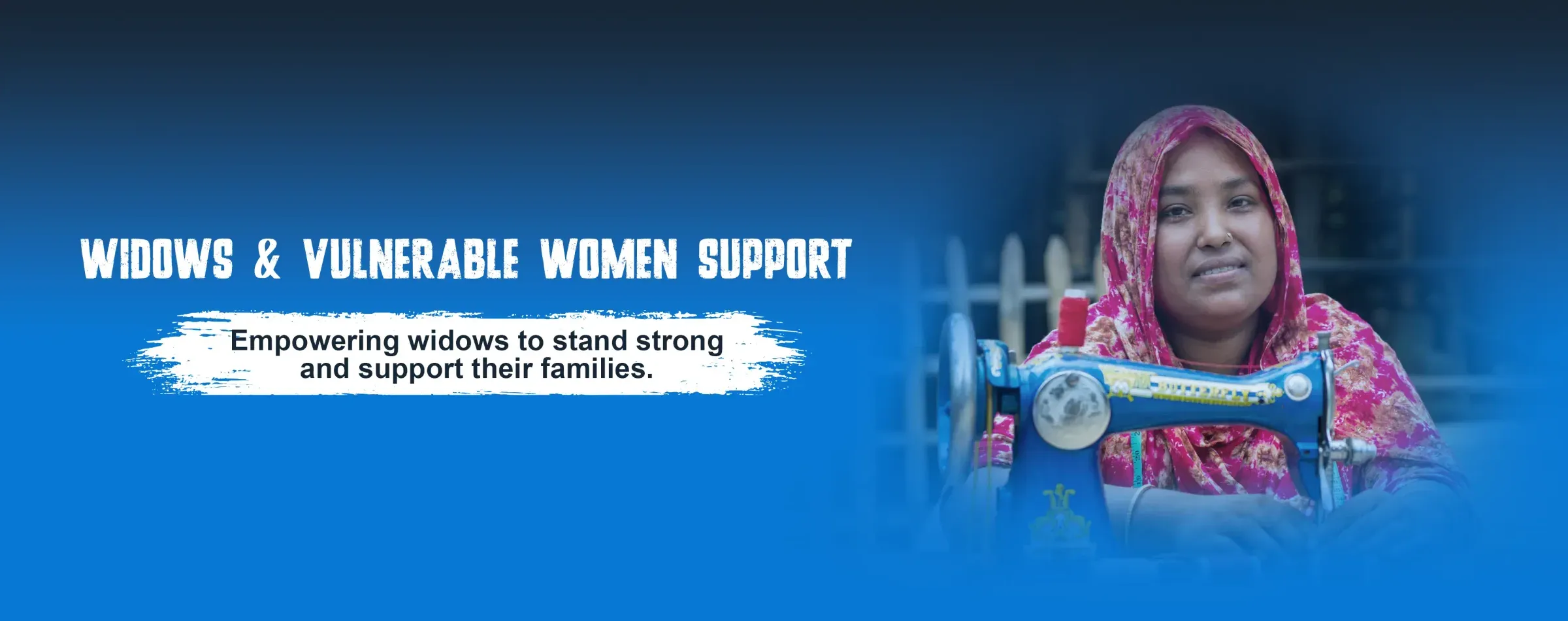 Strength for every woman — supporting widows and vulnerable women to stand strong and provide for their families